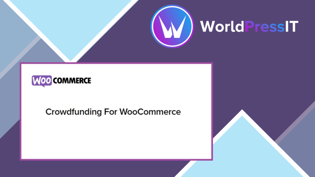Crowdfunding For WooCommerce
