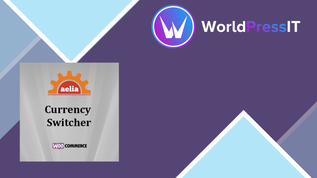 Aelia Currency Switcher for WooCommerce