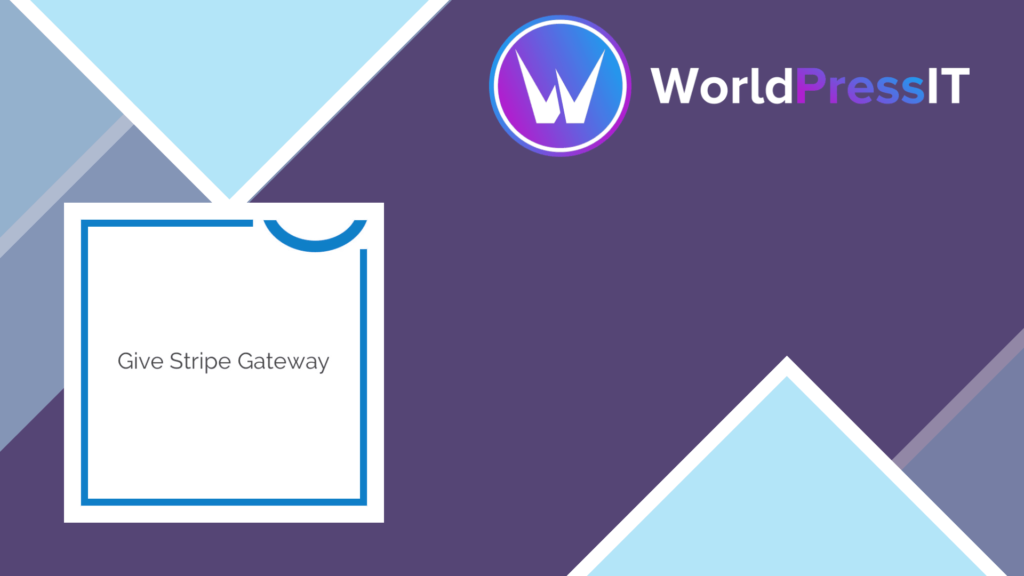 Give – Stripe Gateway