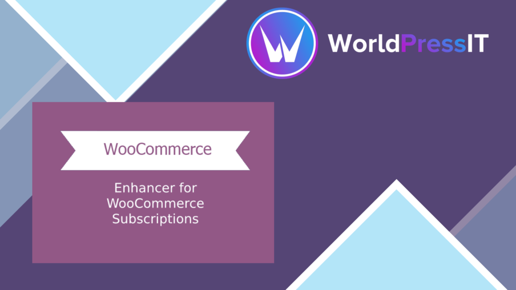 Enhancer for WooCommerce Subscriptions