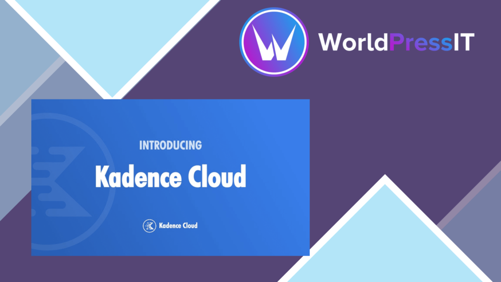 Kadence Cloud