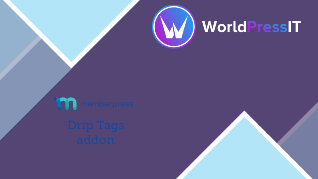 MemberPress Drip – Tags Version
