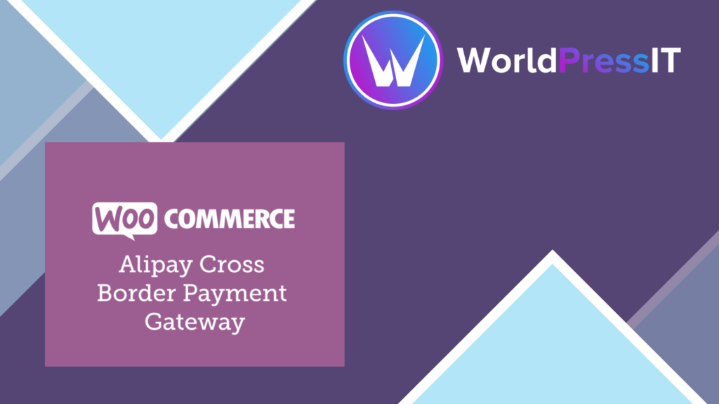 WooCommerce Alipay Cross Border Payment Gateway