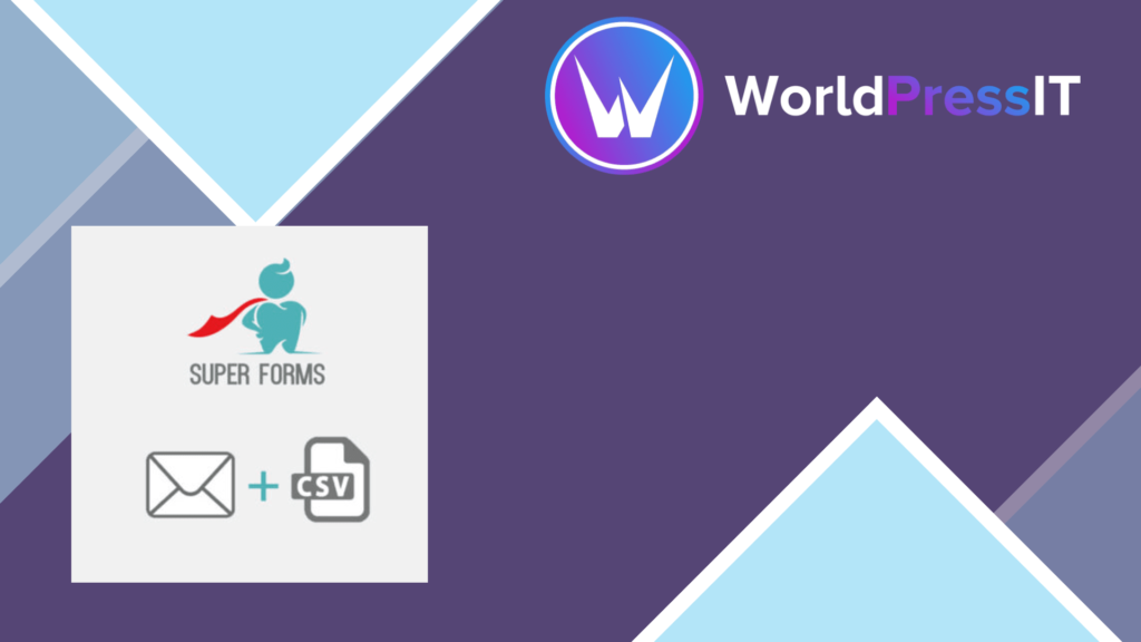 Super Forms – CSV Attachment
