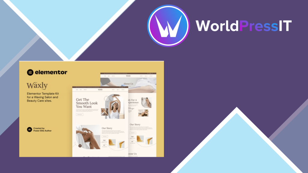 Waxly – Waxing Salon &amp; Beauty Care Elementor Template Kit
