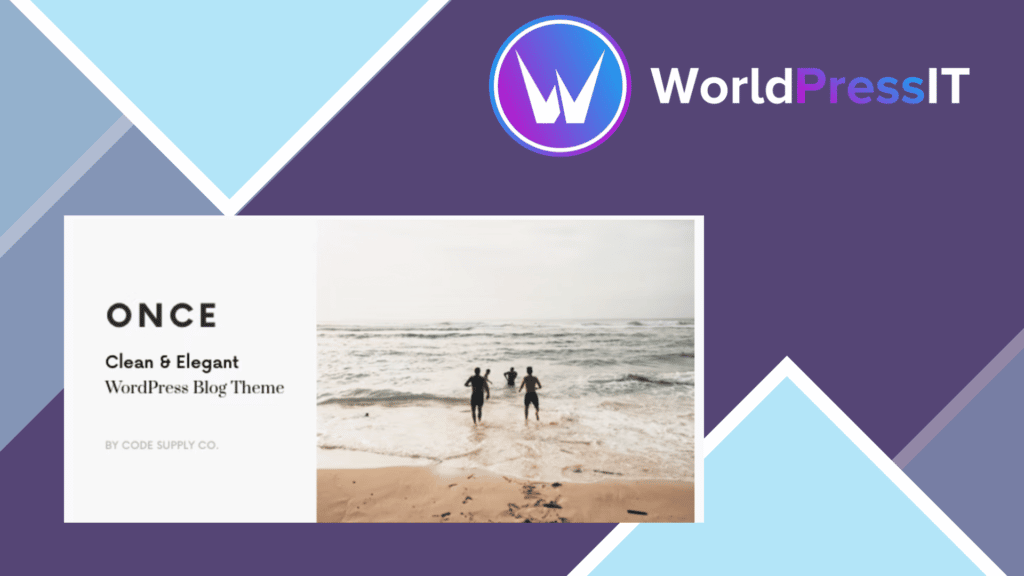 Once - Clean and Elegant WordPress Blog Theme