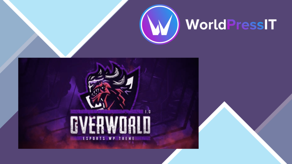 Overworld - eSports and Gaming Theme