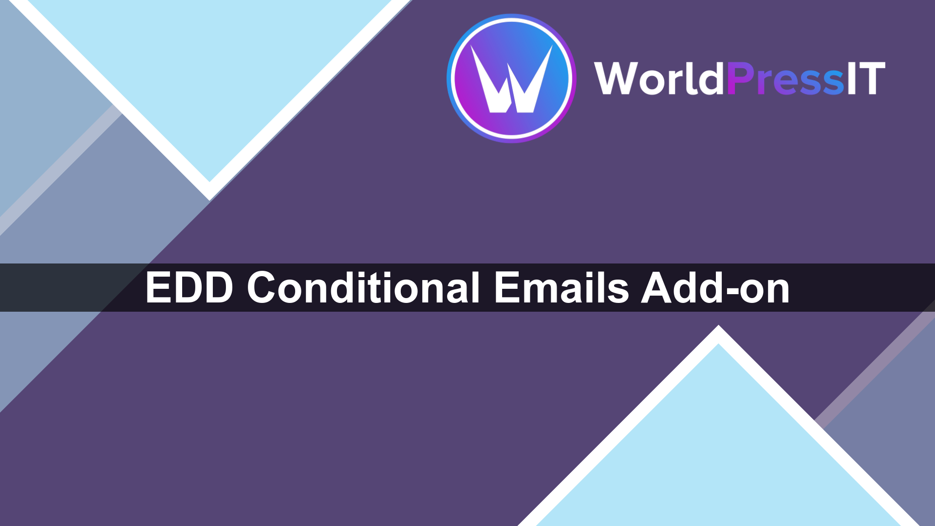 EDD Conditional Emails Add-on - WorldPress IT