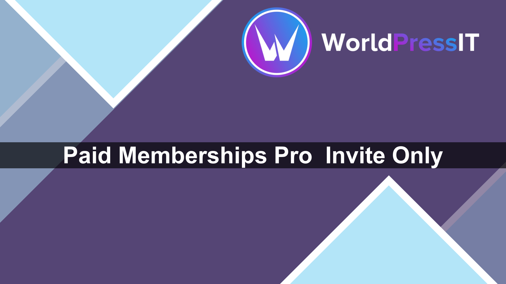 Paid Memberships Pro – Invite Only - WorldPress IT