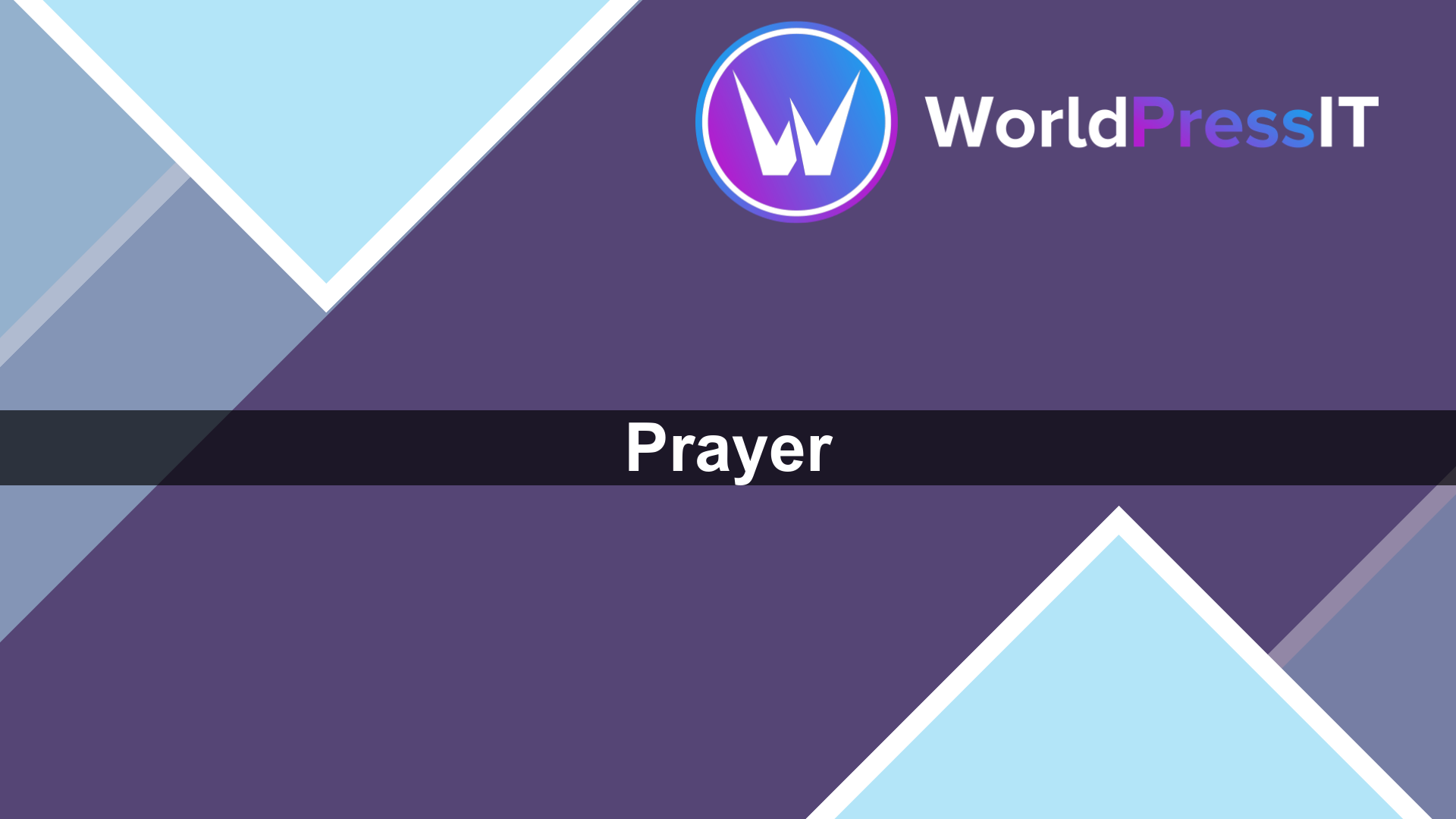 Prayer - WorldPress IT