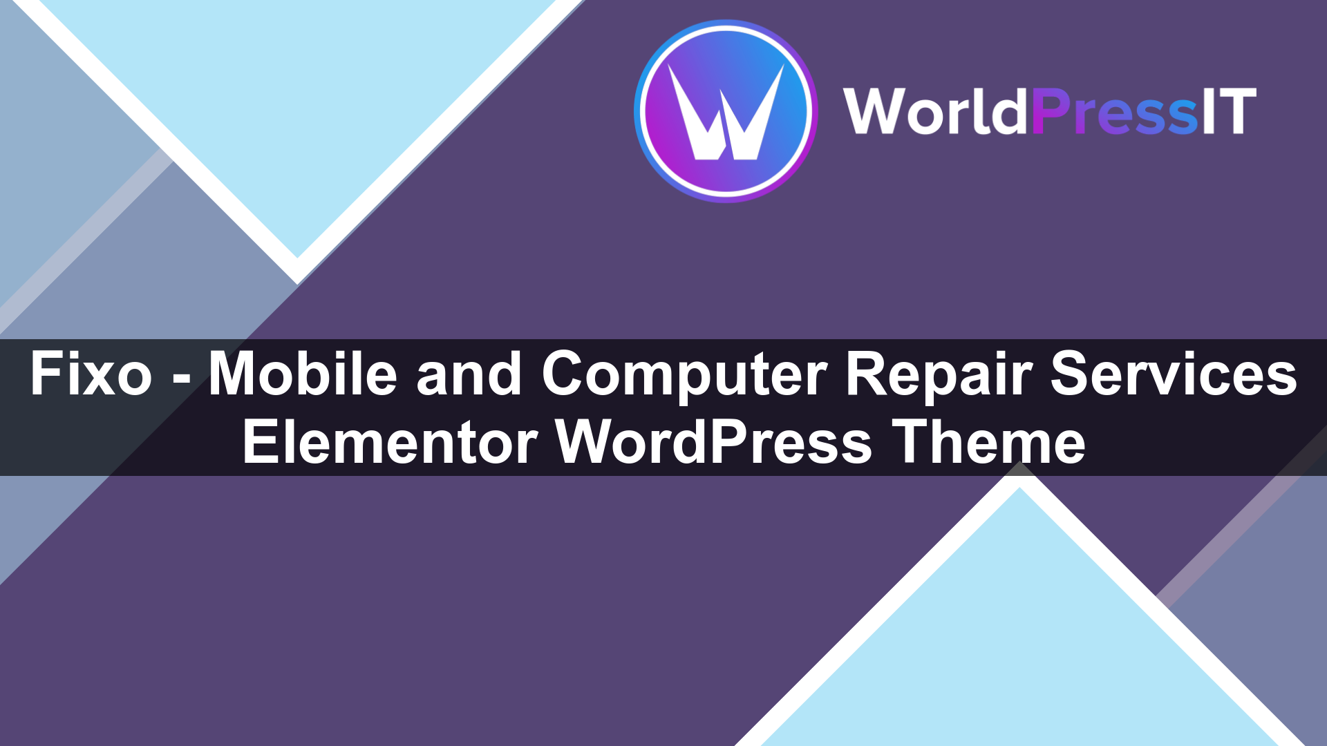 Fixo – Mobile and Computer Repair Services Elementor WordPress Theme - WorldPress IT