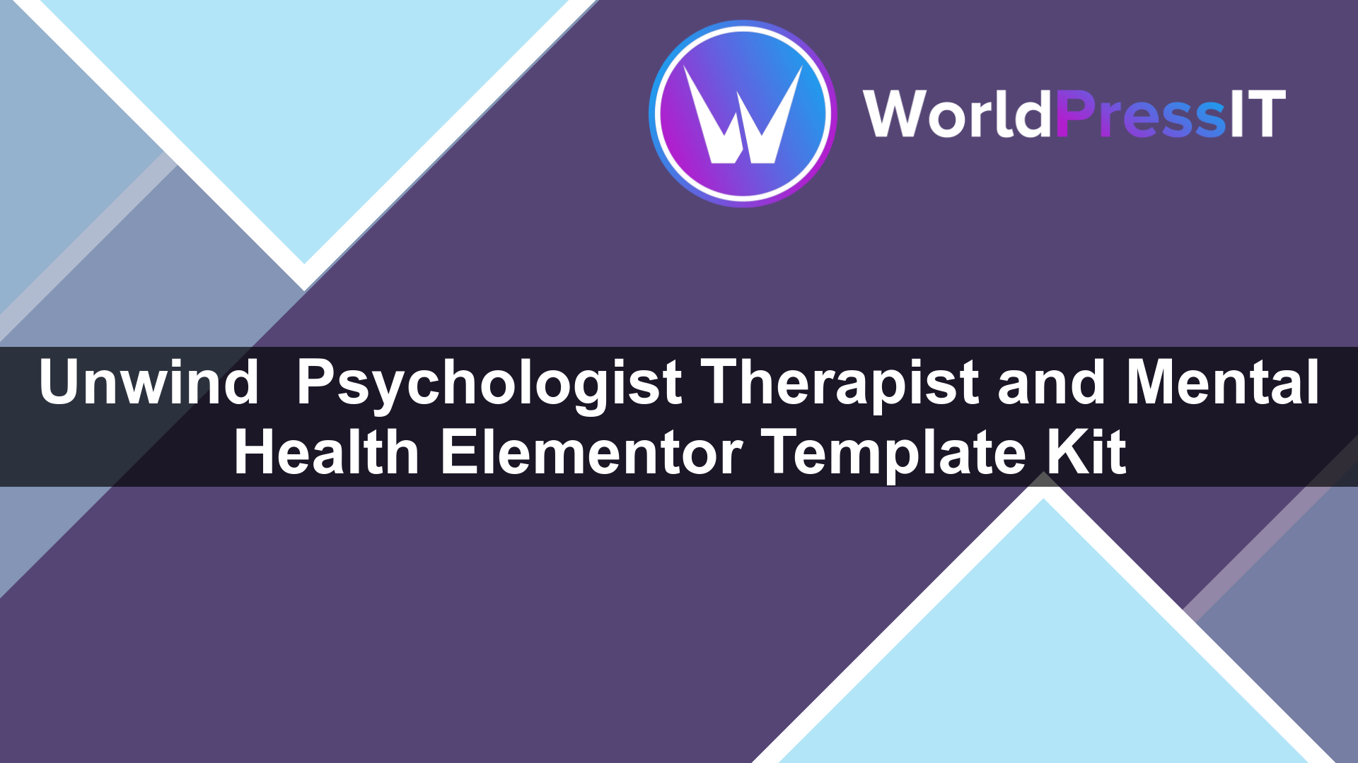 Unwind – Psychologist Therapist and Mental Health Elementor Template Kit - WorldPress IT