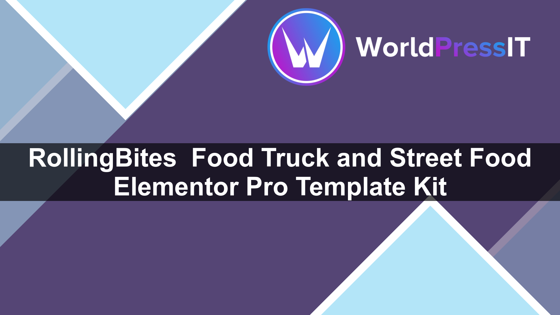 RollingBites – Food Truck and Street Food Elementor Pro Template Kit - WorldPress IT