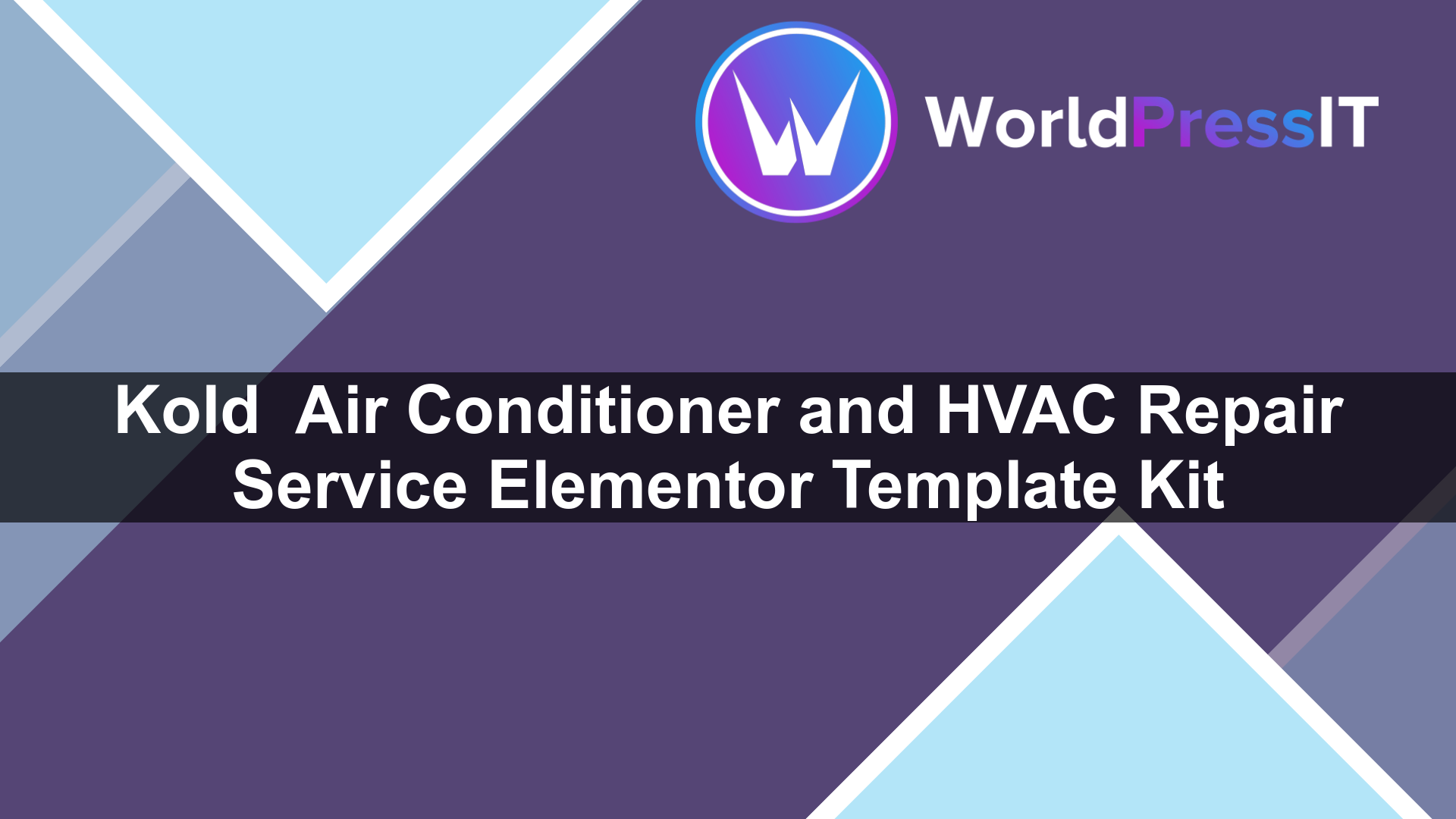Kold – Air Conditioner and HVAC Repair Service Elementor Template Kit - WorldPress IT