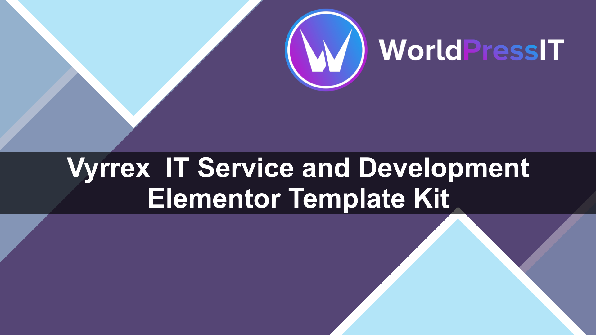 Vyrrex – IT Service and Development Elementor Template Kit - WorldPress IT