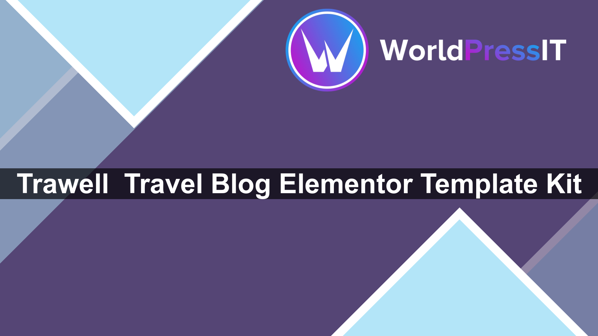 Trawell – Travel Blog Elementor Template Kit - WorldPress IT