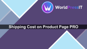 Shipping Cost on Product Page PRO - WorldPress IT